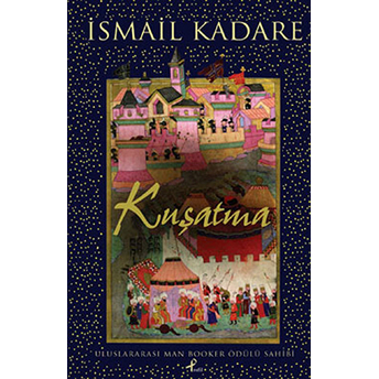 Kuşatma Ismail Kadare