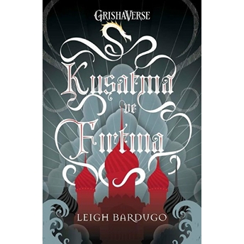 Kuşatma Ve Fırtına (Ciltli) Leigh Bardugo