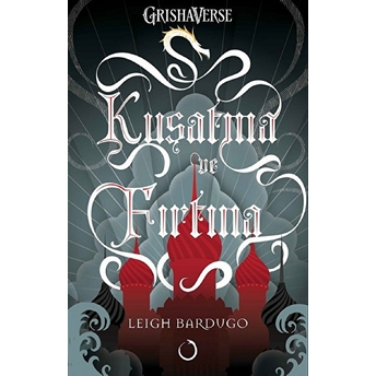 Kuşatma Ve Fırtına Leigh Bardugo