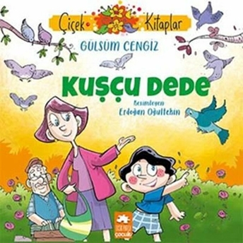 Kuşçu Dede Gülsüm Cengiz