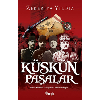 Küskün Paşalar Zekeriya Yıldız