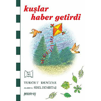 Kuşlar Haber Getirdi Turgut Denizer