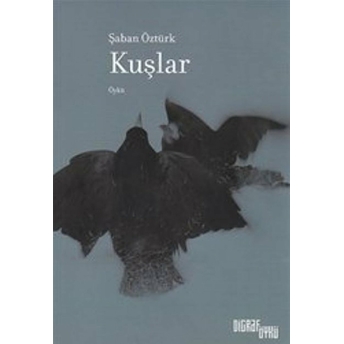 Kuşlar Şaban Öztürk