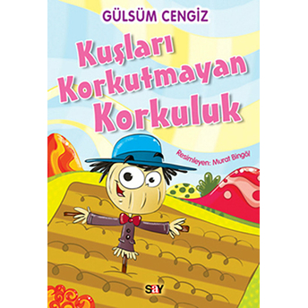 Kuşları Korkutmayan Korkuluk