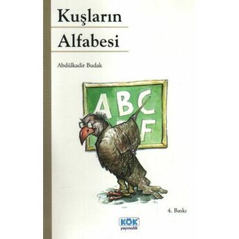 Kuşların Alfabesi Abdülkadir Budak