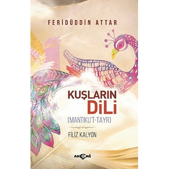 Kuşların Dili (Mantıku't-Tayr) Feridüddin Attar