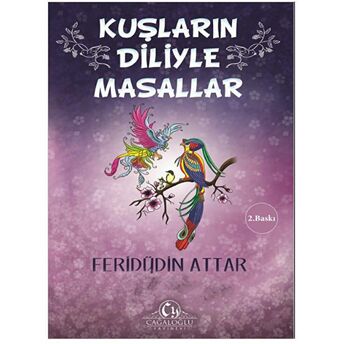 Kuşların Diliyle Masallar Feridüddin Attar