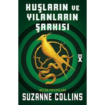 Kuşların Ve Yılanların Şarkısı - Açlık Oyunları Suzanne Collins