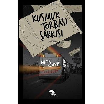 Kusmuk Torbası Şarkısı - Nick Cave