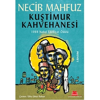 Kuştimur Kahvehanesi Necib Mahfuz