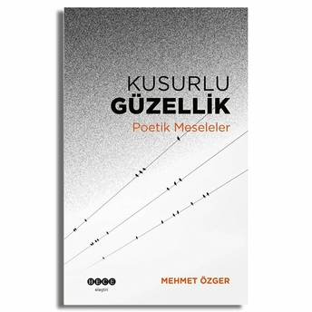 Kusurlu Güzellik Mehmet Özger