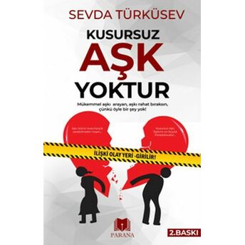 Kusursuz Aşk Yoktur Sevda Türküsev