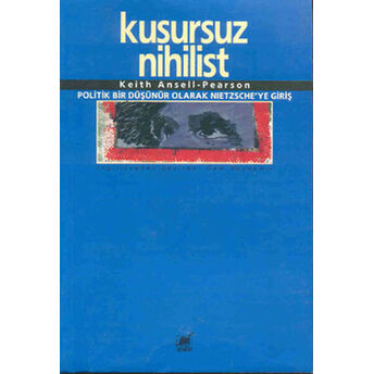 Kusursuz Nihilist Keith Ansell-Pearson