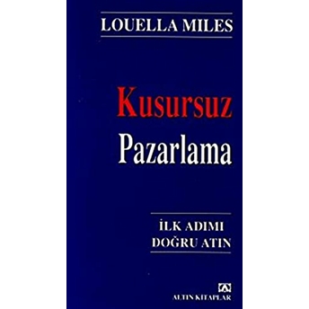 Kusursuz Pazarlama Louella Miles