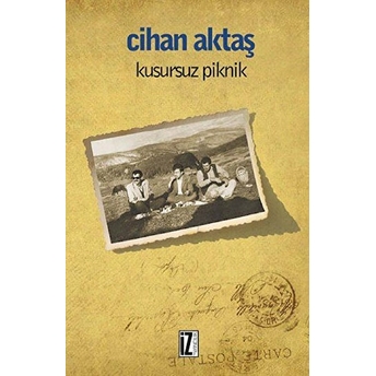 Kusursuz Piknik Cihan Aktaş