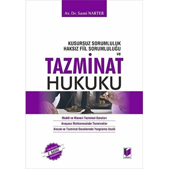 Kusursuz Sorumluluk Haksız Fiil Sorumluluğu Ve Tazminat Hukuku