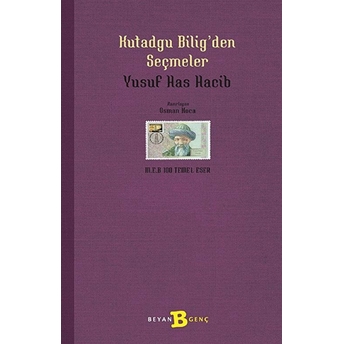 Kutadgu Bilig’den Seçmeler Yusuf Has Hacip