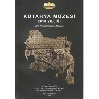 Kütahya Müzesi 2016 Yıllığı