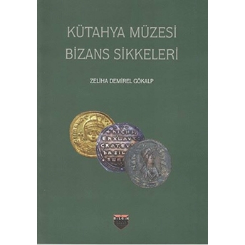 Kütahya Müzesi Bizans Sikkeleri