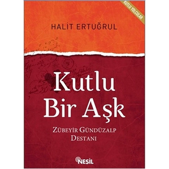 Kutlu Bir Aşk Halit Ertuğrul