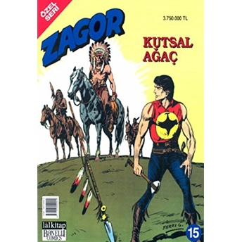 Kutsal Ağaç - Zagor Özel Seri Sayı 15 Marcello Toninelli