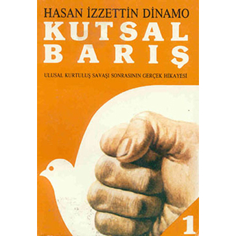 Kutsal Barış Cilt: 1 Hasan Izzettin Dinamo