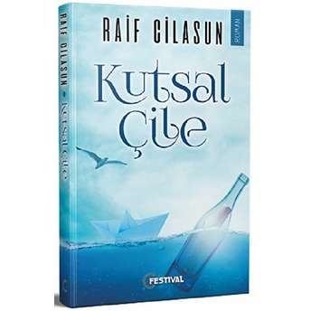 Kutsal Çile Raif Cilasun