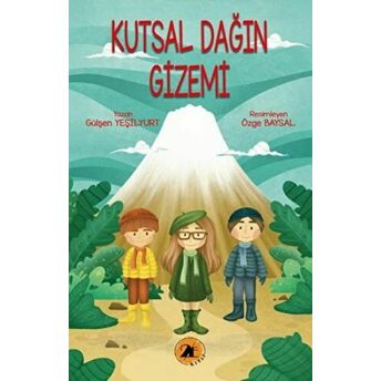 Kutsal Dağın Gizemi Gülşen Yeşilyurt