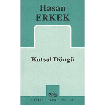 Kutsal Döngü Hasan Erkek