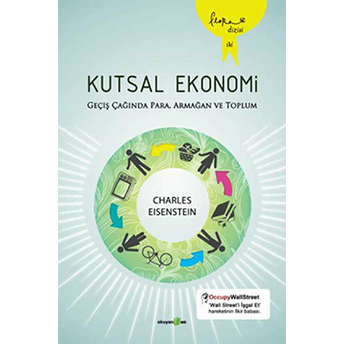 Kutsal Ekonomi Charles Eisenstein