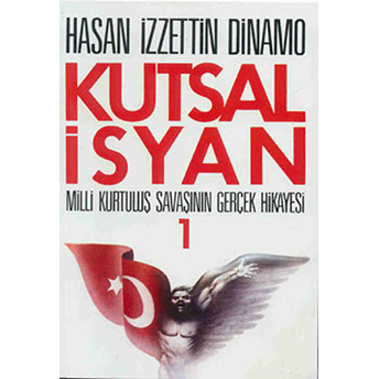 Kutsal Isyan 01 Hasan Izzetin Dinamo