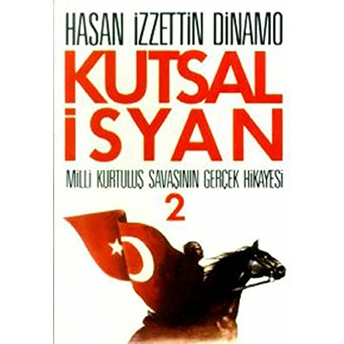 Kutsal Isyan 02 Hasan Izzettin Dinamo