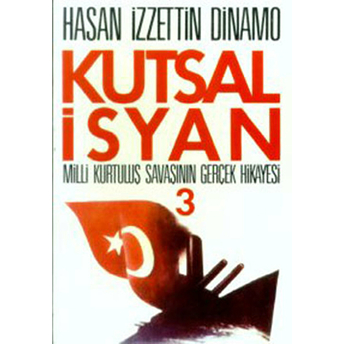 Kutsal Isyan 03 Hasan Izzettin Dinamo