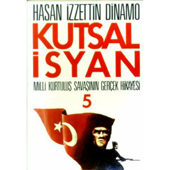 Kutsal Isyan 05 Hasan Izzetin Dinamo