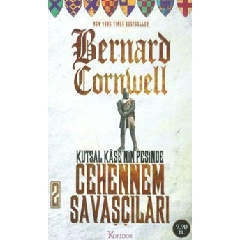 Kutsal Kase’nin Peşinde - Cehennem Savaşçıları 2. Kitap Cep Boy Bernard Cornwell