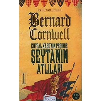 Kutsal Kase’nin Peşinde - Şeytanın Atlıları 1. Kitap Cep Boy Bernard Cornwell