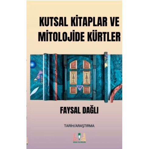 Kutsal Kitaplar Ve Mitolojide Kürtler Kolektif