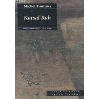 Kutsal Ruh Michel Tournier