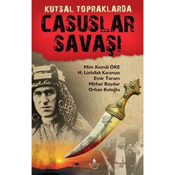 Kutsal Topraklarda Casuslar Savaşı M. Lütfullah Kahraman