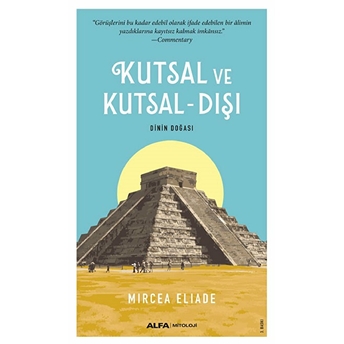 Kutsal Ve Kutsal - Dışı Mircea Eliade