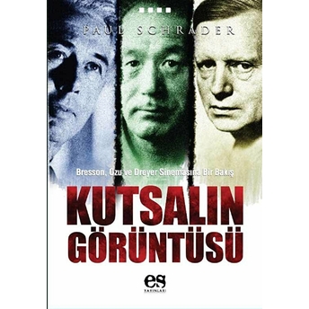 Kutsalın Görüntüsü Paul Schrader