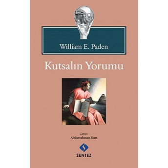 Kutsalın Yorumu William E. Paden