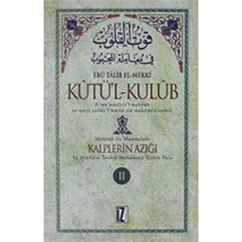 Kutü’l-Kulub Kalplerin Azığı 2 Ciltli Ebu Talib El-Mekki