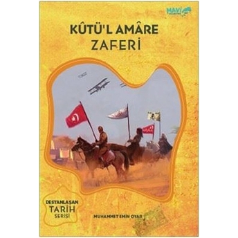 Kutül Amare Zaferi - Muhammet Emin Oyar