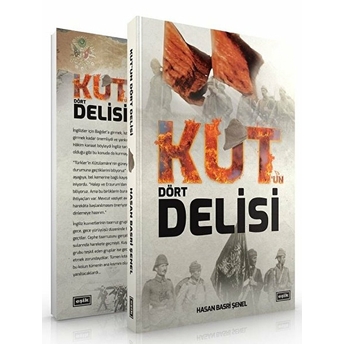 Kut'un Dört Delisi Hasan Basri Şenel