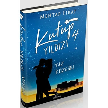 Kutup Yıldızı - 4 Yaz Rüzgarı (Ciltli) Mehtap Fırat