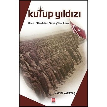 Kutup Yıldızı Nazmi Karataş