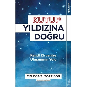 Kutup Yıldızına Doğru Melissa S. Morrison