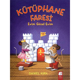 Kütüphane Faresi Evim Güzel Evim Daniel Kırk