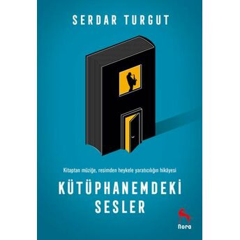 Kütüphanemdeki Sesler Serdar Turgut